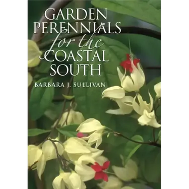 Garden Perennials for the Coastal South