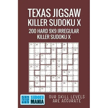 Texas Jigsaw Killer Sudoku X: 200 Hard 9x9 Irregular Killer Sudoku X