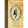 Playing the Fool