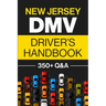 New Jersey DMV Driver's Handbook: Practice for the New Jersey Permit Test with 350+ Driving Questions and Answers