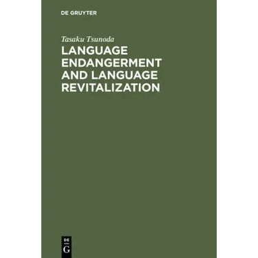 Language Endangerment and Language Revitalization: An Introduction