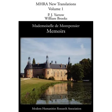 Memoirs of Mademoiselle de Montpensier (La Grande Mademoiselle)