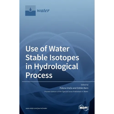 Use of Water Stable Isotopes in Hydrological Process