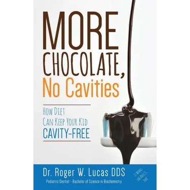 More Chocolate, No Cavities: How Diet Can Keep Your Kid Cavity-Free