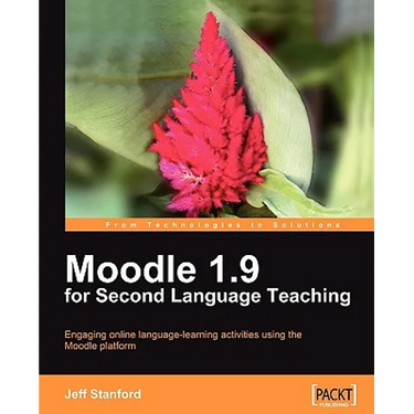 Moodle 1.9 for Second Language Teaching