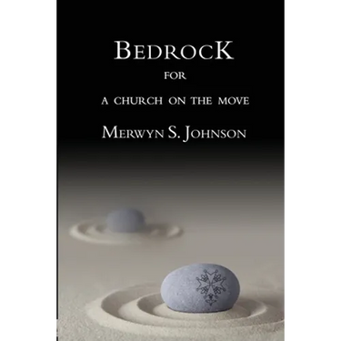 Bedrock for a Church on the Move