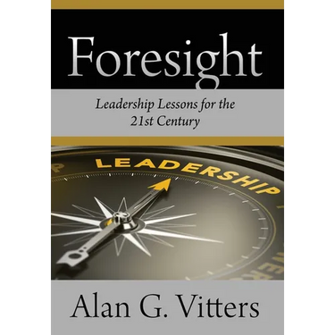 Foresight: Leadership Lessons for the 21st Century