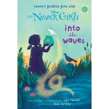 Never Girls #11: Into the Waves (Disney: The Never Girls)