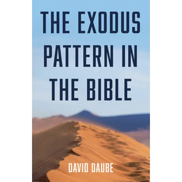 The Exodus Pattern in the Bible