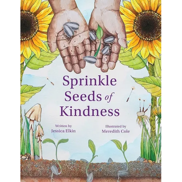 Sprinkle Seeds of Kindness