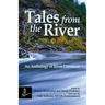 Tales from the River: An Anthology of River Literature