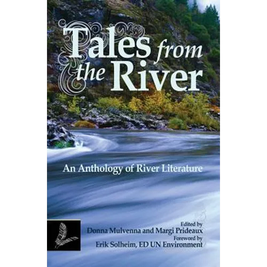 Tales from the River: An Anthology of River Literature
