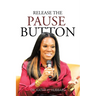 Release the Pause Button