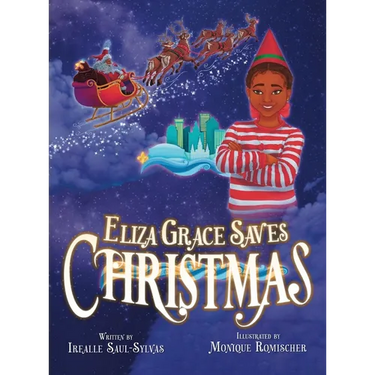 Eliza Grace Saves Christmas