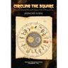 Circling the Square: How the Conquest Altered the Shape of Time in Mesoamerica, Transactions, American Philosophical Society (Vol. 102, Part 5)