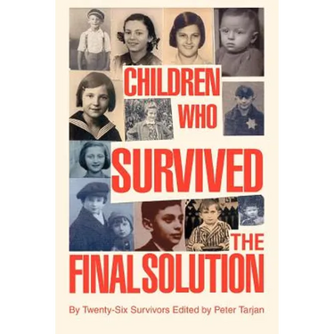 Children Who Survived the Final Solution
