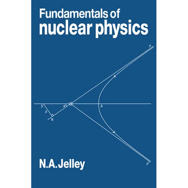Fundamentals of Nuclear Physics