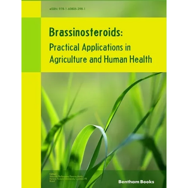 Brassinosteroids: Practical Applications in Agriculture and Human Health
