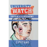 University on Watch: Crisis in the Academy