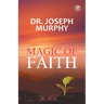 The Magic Of Faith