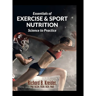 Essentials of Exercise & Sport Nutrition: Science to Practice
