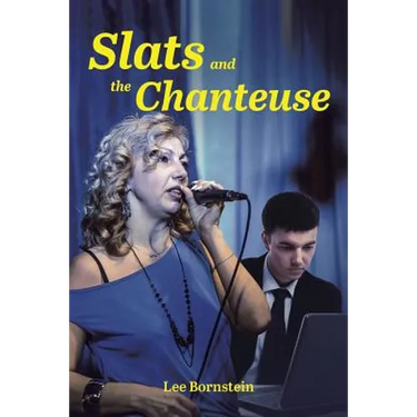 Slats and the Chanteuse