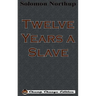 Twelve Years a Slave (Chump Change Edition)