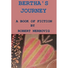 Bertha's Journey