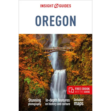 Insight Guides Oregon: Travel Guide with eBook