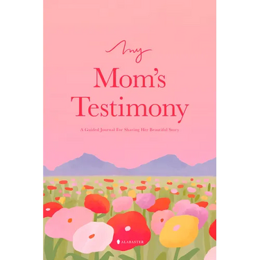 My Mom's Testimony (Sc): A Guided Journal for Sharing Her Beautiful Story