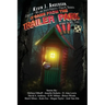 It Came From the Trailer Park: Volume 3.5