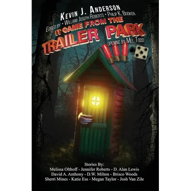It Came From the Trailer Park: Volume 3.5