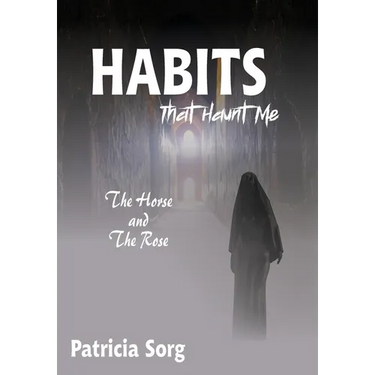 Habits That Haunt Me