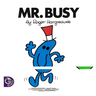 Mr. Busy