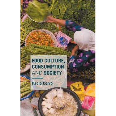 Food Culture, Consumption and Society