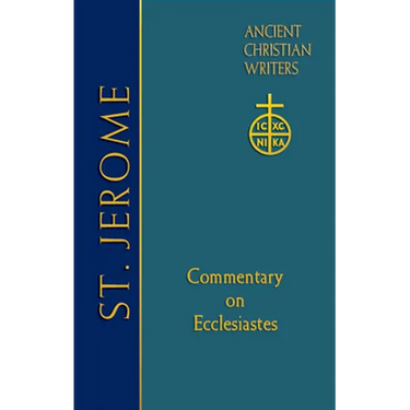 66. St. Jerome: Commentary on Ecclesiastes
