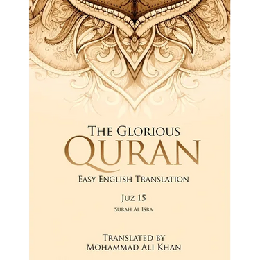 The Glorious Quran: Easy English Translation Juzz 15