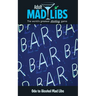 Ode to Alcohol Mad Libs: World's Greatest Party Game
