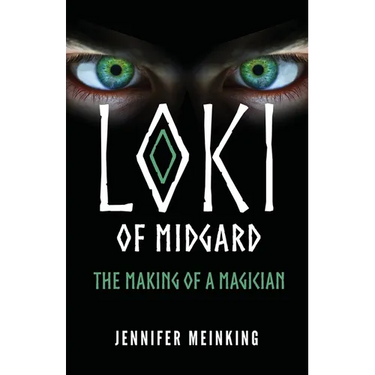 Loki of Midgard: The Making of a Magician