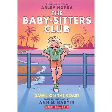 Dawn on the Coast: A Graphic Novel (the Baby-Sitters Club #19): Volume 19