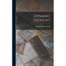 Dynamic Thought