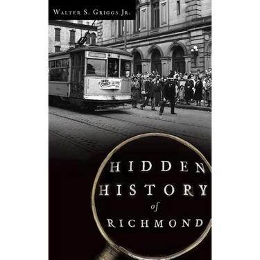 Hidden History of Richmond