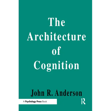 The Architecture of Cognition
