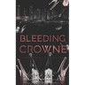 Bleeding Crowne: Ravenwood Elites Book 2