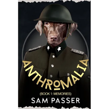 Anthromalia (Book 1: Memories)