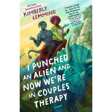 I Punched an Alien and Now We're in Couples Therapy