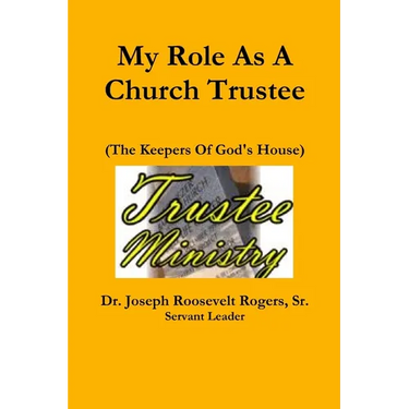 My Role As A Church Trustee