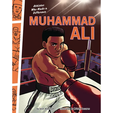 Muhammad Ali: Athletes Who Made a Difference