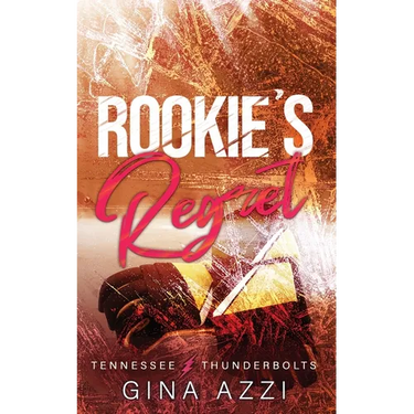 Rookie's Regret: A Teammate's Little Sister Hockey Romance