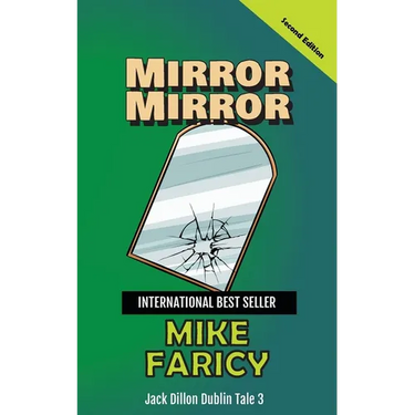 Mirror Mirror: Jack Dillon Dublin Tale 3: Second Edition